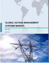 Global Outage Management Systems Market 2017-2021
